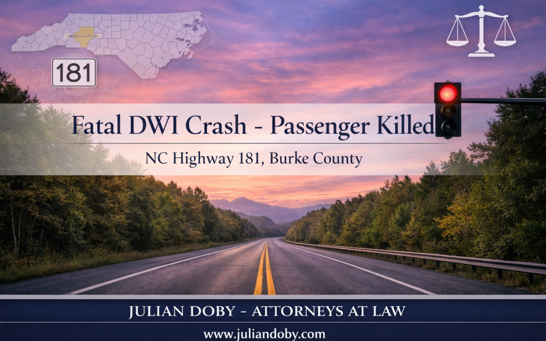 Fatal DWI Crash in Burke County – What Families Need to Know About Passenger Death Claims